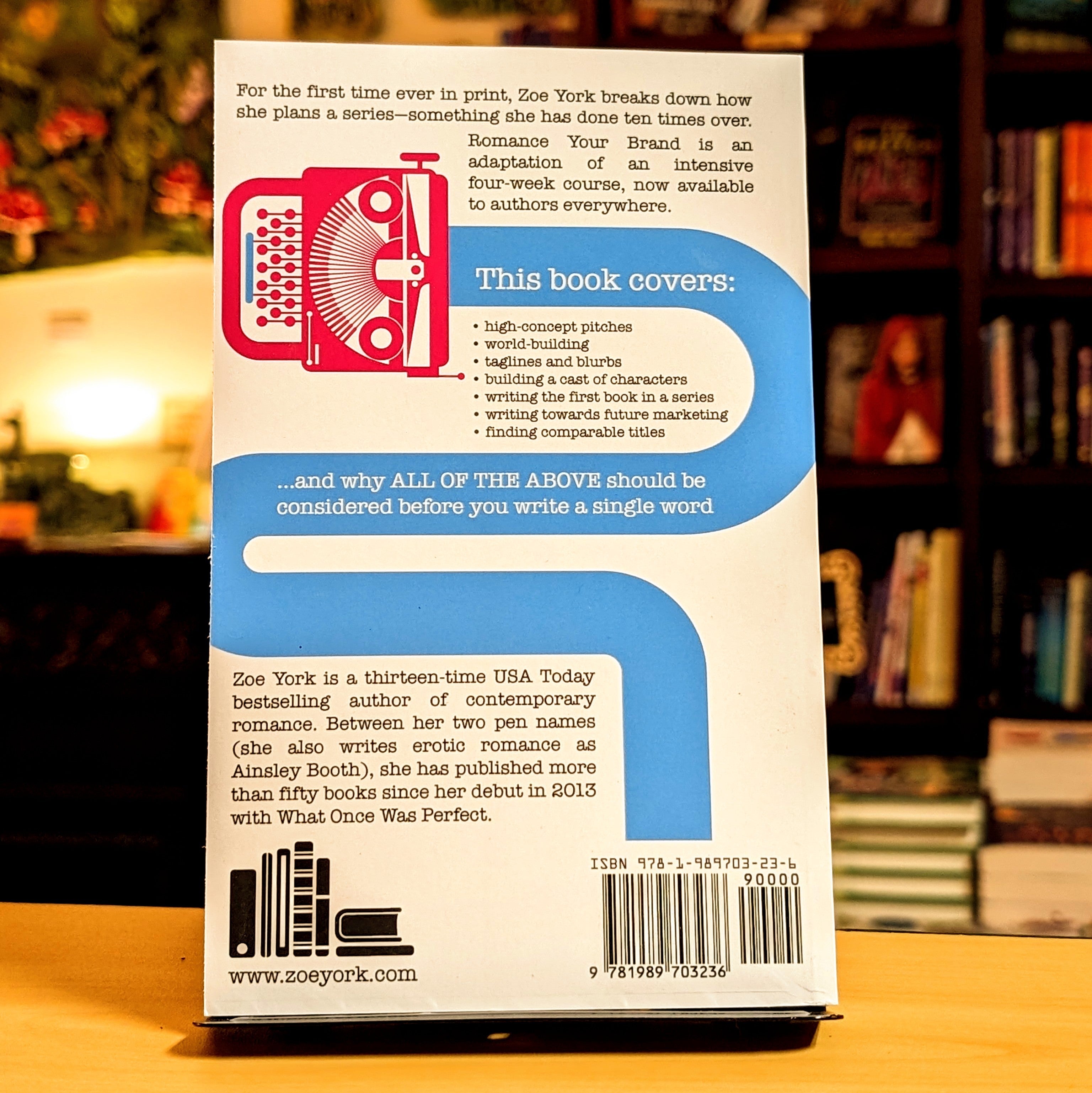 Romance Your Brand: Building a Marketable Genre Fiction Series (Publishing How to)