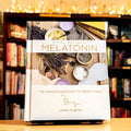 Melatonin: The Natural Supplement for Better Sleep (Volume 3) (Ritual Wellness)