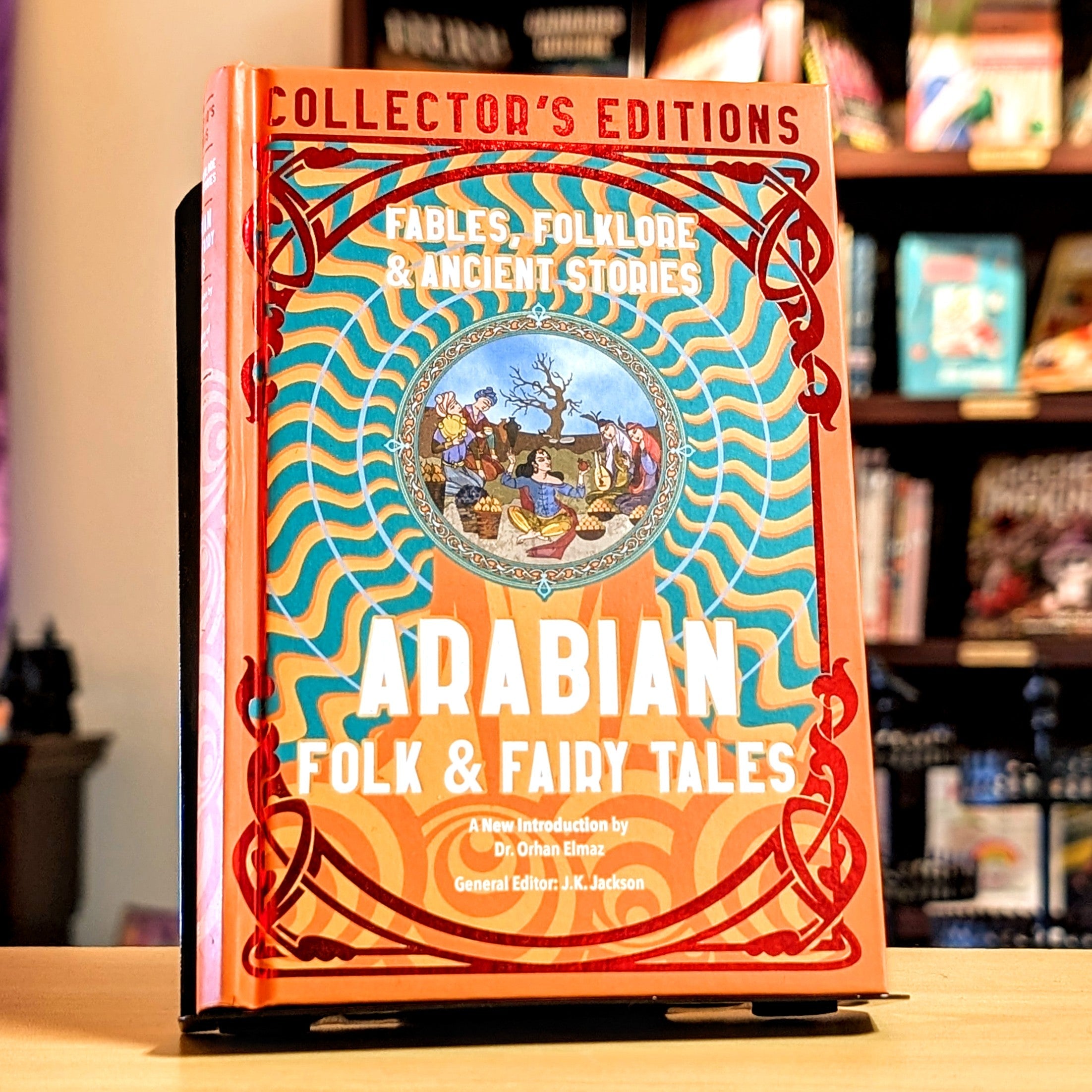 Arabian Folk  & Fairy Tales: Fables, Folkore  & Ancient Stories