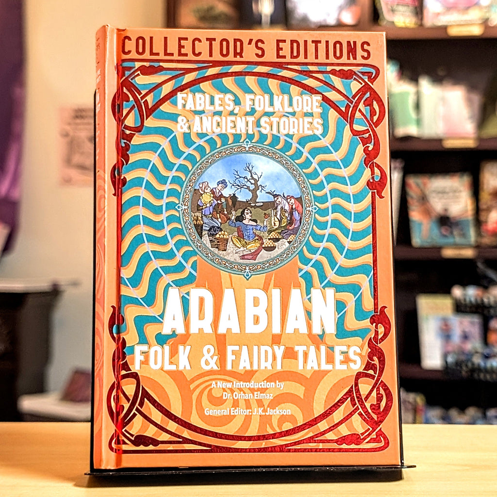 Arabian Folk  & Fairy Tales: Fables, Folkore  & Ancient Stories