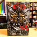 Soul of Ash and Blood: A Blood and Ash Novel