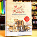 Fearless Females: Mothers, Hunters and Teachers (English and German)